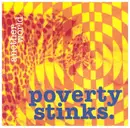 CD - Poverty Stinks - Another World