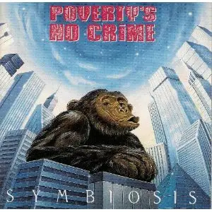 Poverty's No Crime - Symbiosis