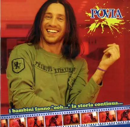 Povia - I Bambini Fanno 'Ooh...' La Storia Continua