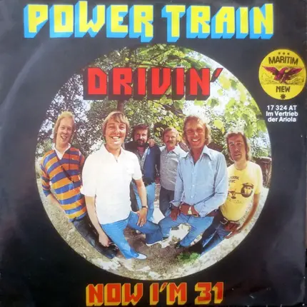 Power Train - Drivin' / Now I'm 31