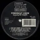 12inch Vinyl Single - Power Cut Crew Featuring MC Champ , Joe 90 - You Get Down