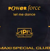 12inch Vinyl Single - Power Force - Let Me Dance