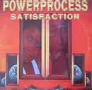 12inch Vinyl Single - Power Process - Satisfaction