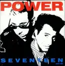 7'' - Power - Seventeen