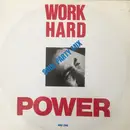 12inch Vinyl Single - Power - Work Hard