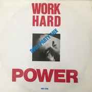 12inch Vinyl Single - Power - Work Hard