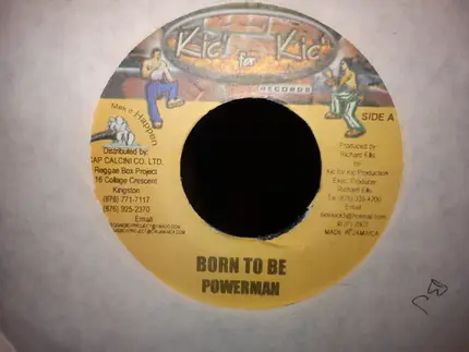 Powerman , President Reagan - Born To Be / Ouk-Nah