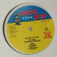 Powerman / Frisco Kid - Nuh Flex So / Dappa