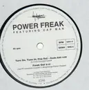 12'' - Power Freak Feat. Cap Man - Turn On, Tune In, Cop Out