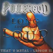 Powergod - Long Live The Loud - That's Metal - Lesson II