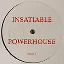 12inch Vinyl Single - Powerhouse - Insatiable - Single Sided
