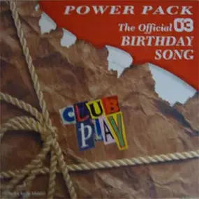 Power Pack - Birthday Song