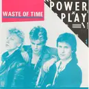 7inch Vinyl Single - Powerplay - Waste Of Time