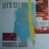 12'' - Power's Gang - Let's Get On Down (To The House Party)