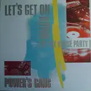 12'' - Power's Gang - Let's Get On Down (To The House Party)