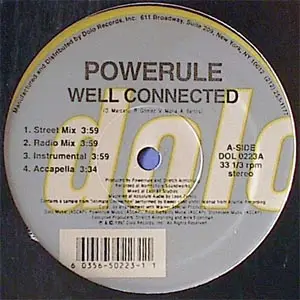 Powerule - Well Connected / Bright Lights, Big City