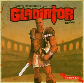 Bounty Killer - Pow Pow Productions Presents: Gladiator Riddim