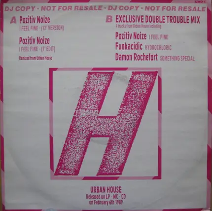 Pozitiv Noize / Double Trouble - I Feel Fine / Exclusive Double Trouble Mix