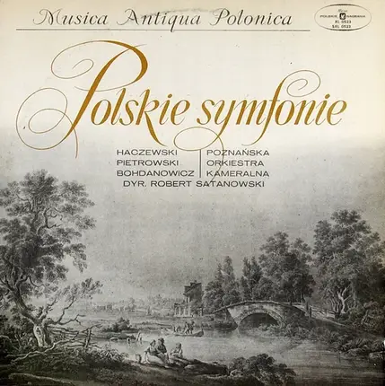 Haczewski / Pietrowski / Bohdanowicz - Polskie Symfonie XVIII Wieku