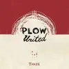 LP - Plow United - Three