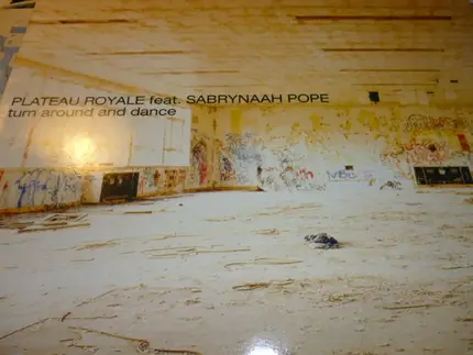 Plateau Royale - Turn Around And Dance