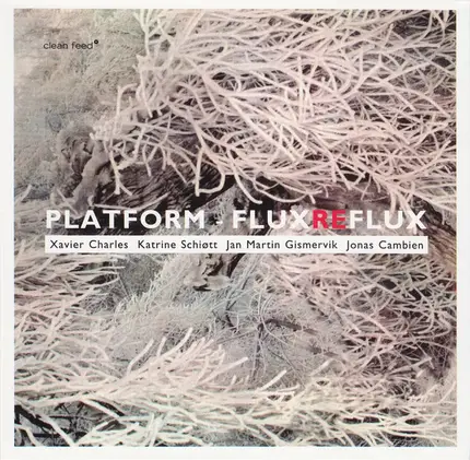 Platform - Flux Reflux