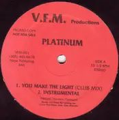 Platinum - You Make The Light