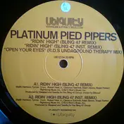 Platinum Pied Pipers - Ridin' High / Open Your Eyes (Remixes)