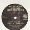 12inch Vinyl Single - Platinum Status Superstars - Just A Thug - Still Sealed