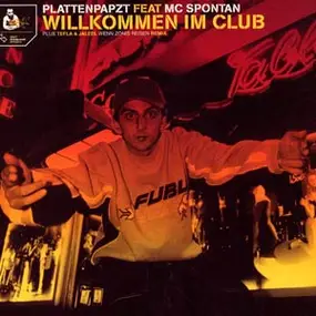 Plattenpapzt - Willkommen Im Club / Wenn Zonis Reisen (Remix)