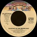 7inch Vinyl Single - Platypus - Dancing In The Moonlight / Body And Soul
