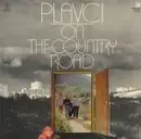 LP - Plavci - On The Counry Road