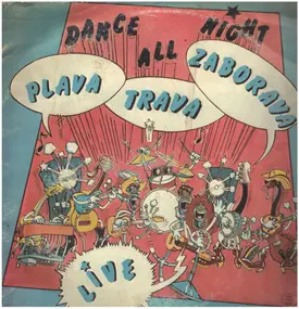 Plava Trava Zaborava - Dance All Night - Live
