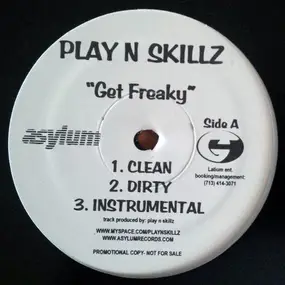 Play-N-Skillz - Get Freaky