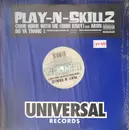 12inch Vinyl Single - Play-N-Skillz - Come Home With Me (Ohh! Baby) / Do Ya Thang