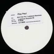 Play Paul - Ain't No Ho / La La Land (Remixes)