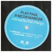 Play Paul, Nicolas Marcos Isla - Breathe / Kah Pang