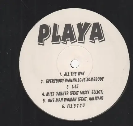 Playa - All The Way / Miss Parker a.o.