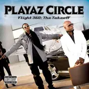 playaz circle - FLIGHT 360: TAKEOFF