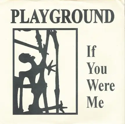 Playground - If You Were Me