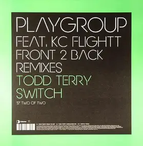 Playgroup - Front 2 Back (Remixes) (Part 2)