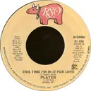 7'' - Player - This Time I'm In It For Love / Every Which Way