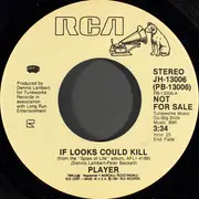 7inch Vinyl Single - Player - If Looks Could Kill