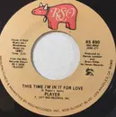 7inch Vinyl Single - Player - This Time I'm In It For Love