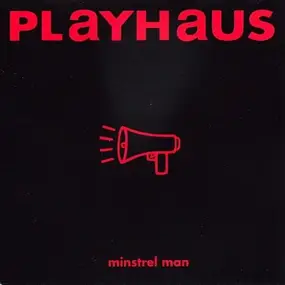 Playhaus - Minstrel Man