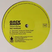 Playin' 4 the City - Back Shop EP - Les Remixes