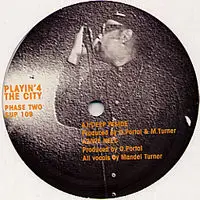 Playin' 4 The City - Phase Two