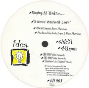 12inch Vinyl Single - Playing At Trains - A World Without Love