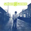 12inch Vinyl Single - Playing At Trains - A World Without Love