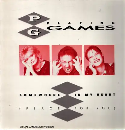 Playing Games - Somewhere In My Heart (Place For You)